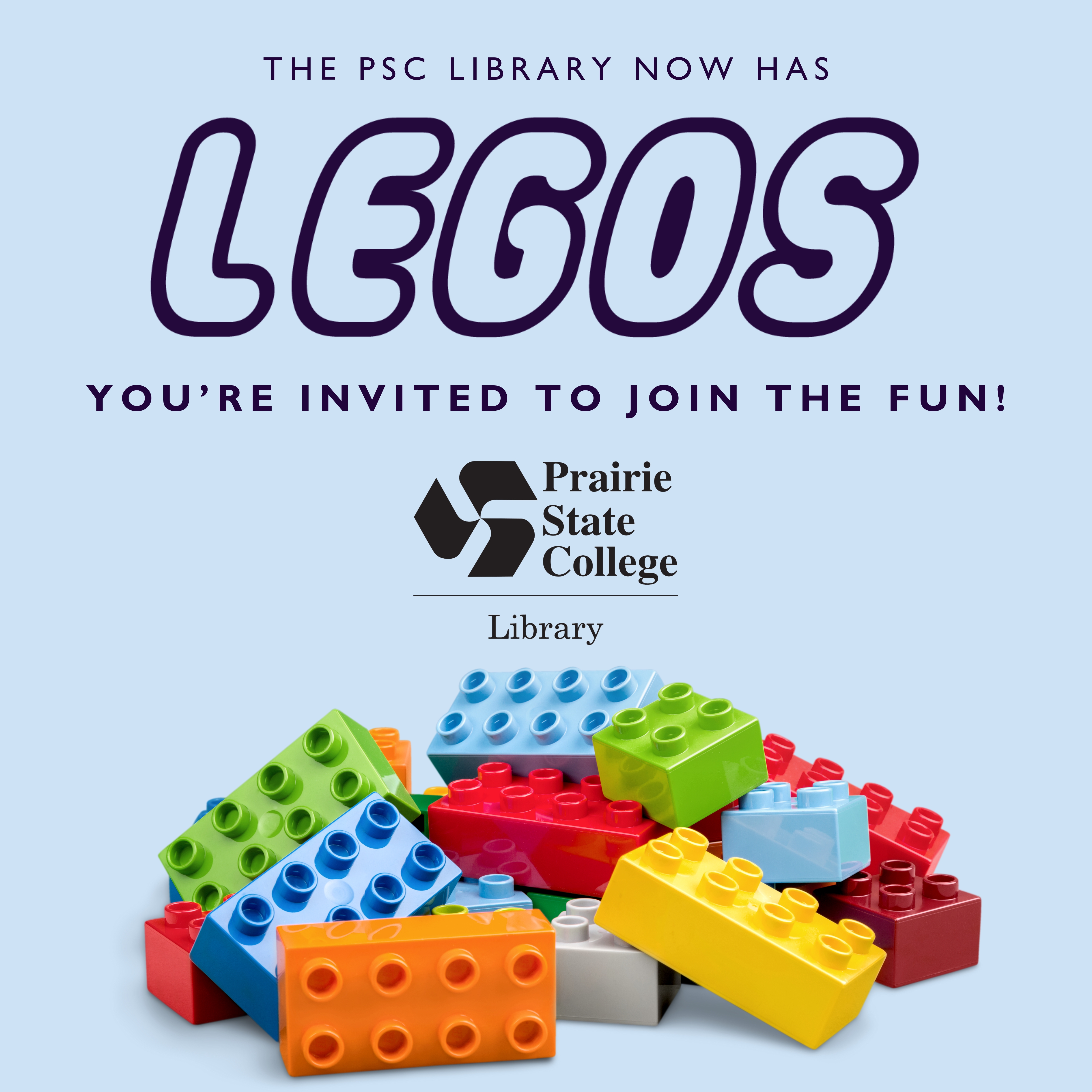 image that reads, the psc library now has legos. You're invited to join the fun