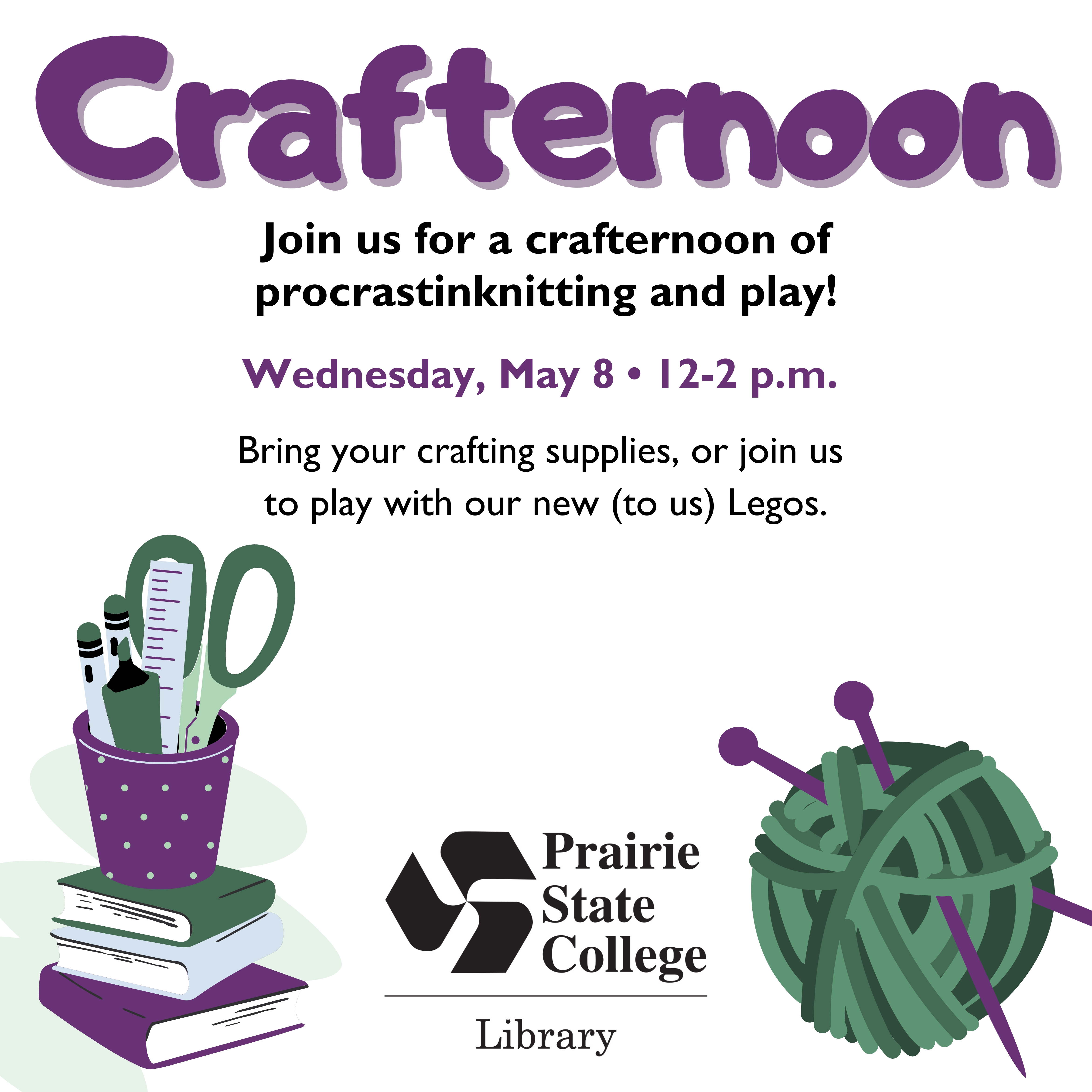 image for Crafternoon event which includes all of the information below. The graphic has a ball of yarn with knitting needles, a cup with craft supplies, and a pile of books.