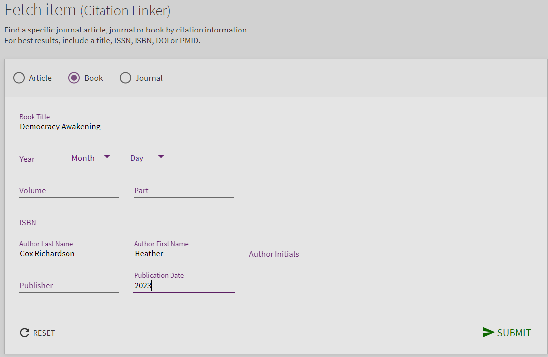 image of a citation linker which includes a form for the title, author, publication date, for an article, book, or journal. This form is filled in with a book title of Democracy Awakening by Heather Cox Richardson. The form is white on a purple background.